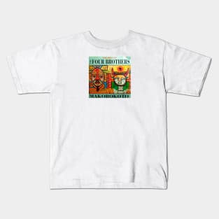 Makorokoto - The Four Brothers Kids T-Shirt